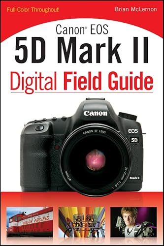 Stock image for Canon EOS 5D Mark II Digital Field Guide for sale by Goodwill Books