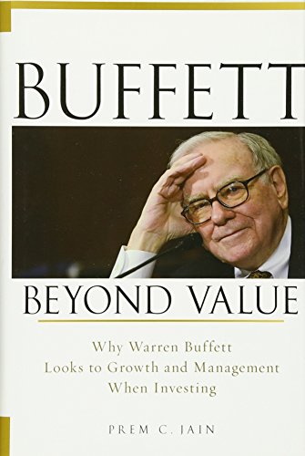 Beispielbild fr Buffett Beyond Value : Why Warren Buffett Looks to Growth and Management When Investing zum Verkauf von Better World Books