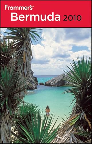 Frommer's Bermuda 2010 (Frommer's Complete Guides) (9780470470626) by Porter, Darwin; Prince, Danforth