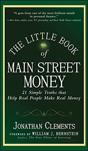 9780470473238: The Little Book of Main Street Money: 21 Simple Truths that Help Real People Make Real Money