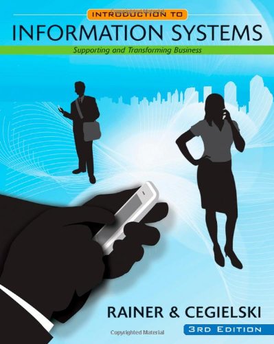 9780470473528: Introduction to Information Systems: Supporting and Transforming Business