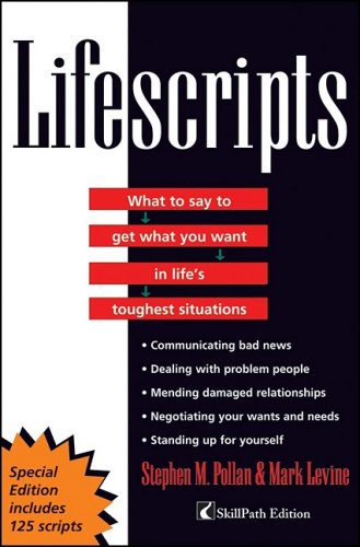 Beispielbild fr Lifescripts: What to say to get what you want in life's toughest situations (CUSTOM) zum Verkauf von BookHolders