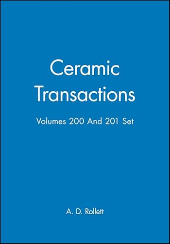 9780470474181: Ceramic Transactions, Volumes 200 & 201 Set (Ceramic Transactions Series)
