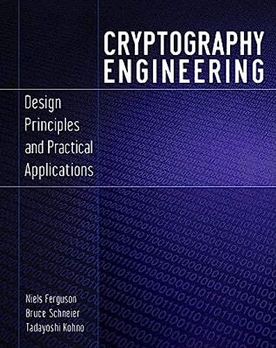 Beispielbild fr Cryptography Engineering: Design Principles and Practical Applications zum Verkauf von BooksRun