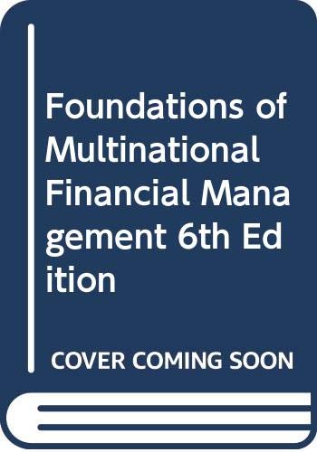 9780470474358: Foundations of Multinational Financial Management 6th Edition