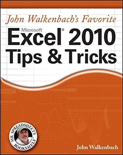 Imagen de archivo de John Walkenbach?s Favorite Excel 2010 Tips and Tricks (Mr. Spreadsheet?s Bookshelf) a la venta por WorldofBooks