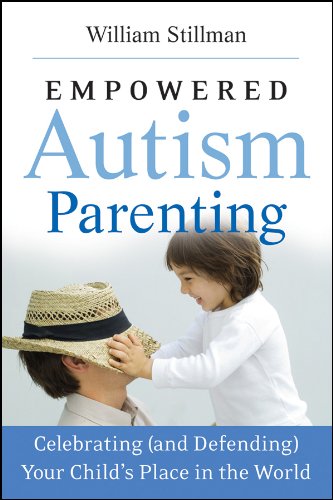 Beispielbild fr Empowered Autism Parenting : Celebrating (And Defending) Your Child's Place in the World zum Verkauf von Better World Books: West