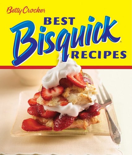 9780470480502: Betty Crocker Best Bisquick Recipes