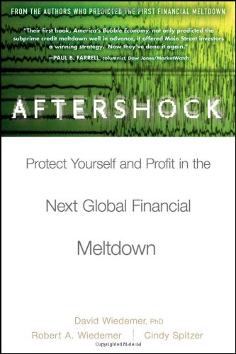 Beispielbild fr Aftershock: Protect Yourself and Profit in the Next Global Financial Meltdown zum Verkauf von SecondSale
