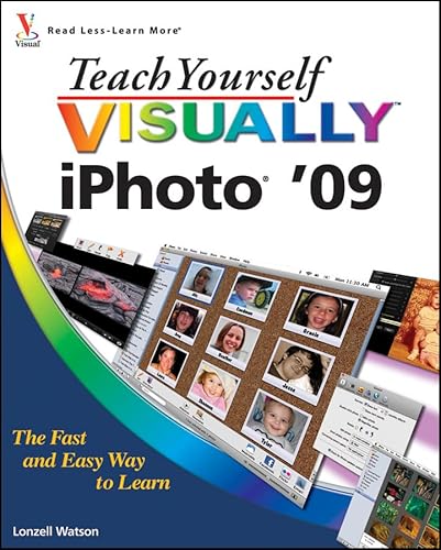 Teach Yourself Visually iPhoto '09 (9780470481936) by Watson, Lonzell