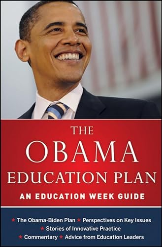 The Obama Education Plan: An Education Week Guide (9780470482094) by Education Week