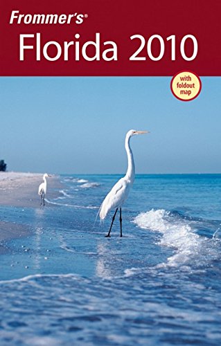 9780470482162: Frommer's Florida 2010 (Frommer's Complete Guides) [Idioma Ingls]