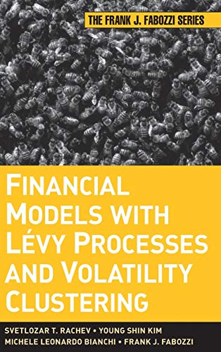 Stock image for Financial Models with Levy Processes and Volatility Clustering for sale by Better World Books: West