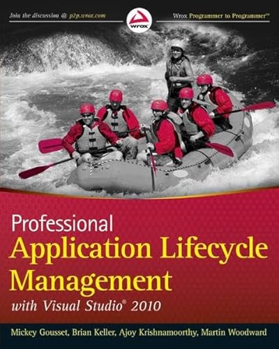 Beispielbild fr Professional Application Lifecycle Management with Visual Studio 2010 zum Verkauf von Better World Books