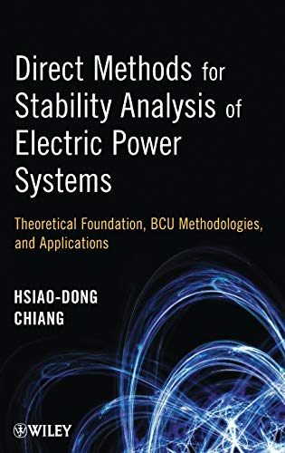 9780470484401: Direct Methods for Stability Analysis of Electric Power Systems: Theoretical Foundation, BCU Methodologies, and Applications
