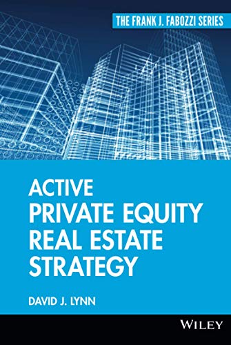 Stock image for Active Private Equity Real Estate Strategy for sale by Revaluation Books