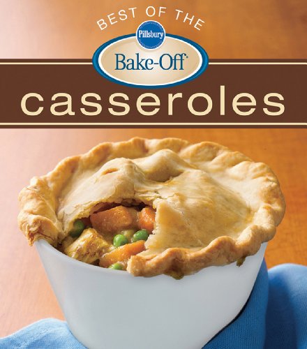 9780470485774: Pillsbury Best of the Bake-Off Casseroles
