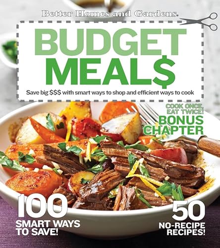 9780470485804: Better Homes and Gardens Budget Meals: Save Big $$$ With Smart Ways to Shop and Efficient Ways to Cook (Better Homes & Gardens Cooking)