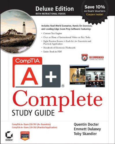 Beispielbild fr CompTIA a+ Complete Deluxe Study Guide : Exams 220-701 (Essentials) and 220-702 (Practical Application) zum Verkauf von Better World Books