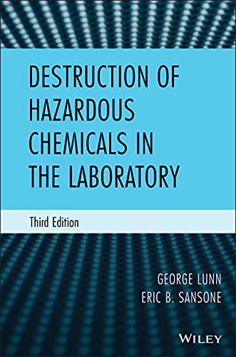 Stock image for Destruction of Hazardous Chemicals in the Laboratory for sale by Webbooks, Wigtown