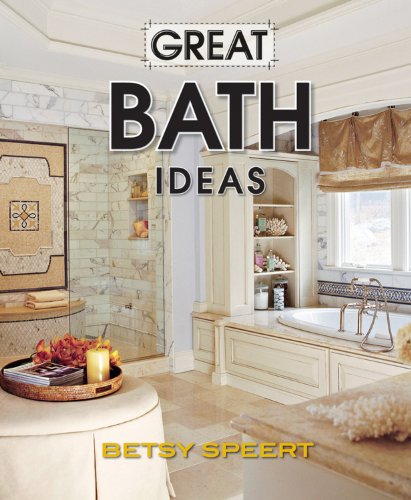 Beispielbild fr Great Bath Ideas zum Verkauf von Better World Books