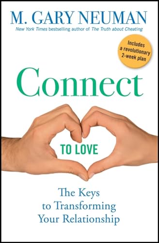 Imagen de archivo de Connect to Love : The Keys to Transforming Your Relationship a la venta por Better World Books