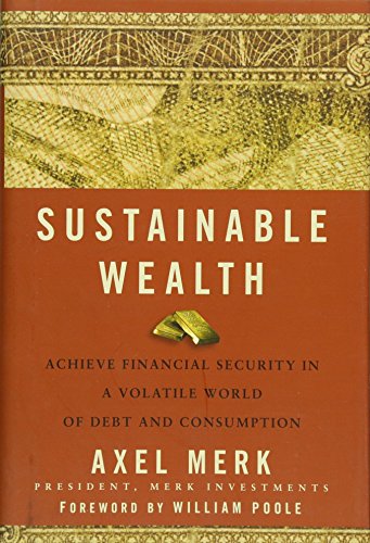 Stock image for Sustainable Wealth: Achieve Financial Security in a Volatile World of Debt and Consumption for sale by WorldofBooks