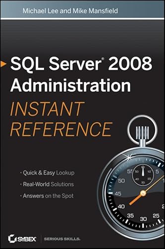 Stock image for SQL Server 2008 Administration Instant Reference for sale by SecondSale