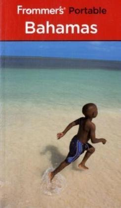 Stock image for Frommer's Portable Bahamas for sale by Half Price Books Inc.