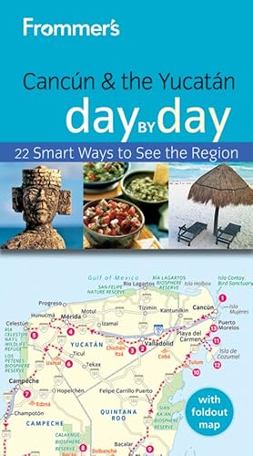 Stock image for Frommer's Cancun and the Yucatan Day by Day for sale by Better World Books