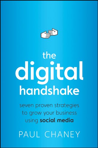 Stock image for The Digital Handshake: Seven Proven Strategies to Grow Your Business Using Social Media for sale by WorldofBooks