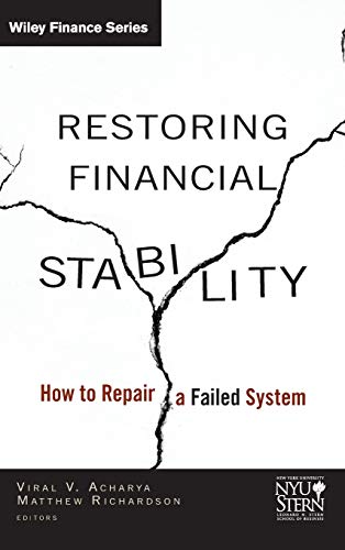 Imagen de archivo de Restoring Financial Stability : How to Repair a Failed System a la venta por Better World Books