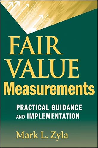 Immagine dell'editore per Fair Value Measurement : Practical Guidance and Implementation venduto da Better World Books: West