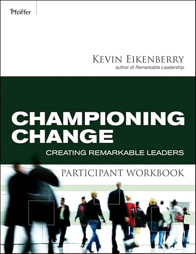 9780470501832: Championing Change Participant Workbook: Creating Remarkable Leaders