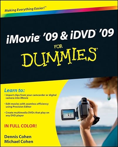 iMovie '09 & iDVD '09 For Dummies (9780470502129) by Cohen, Dennis R.; Cohen, Michael E.
