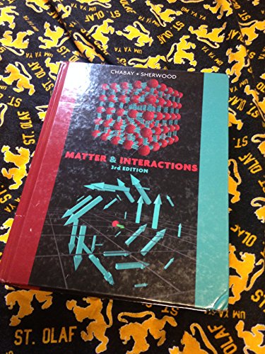 Stock image for Matter & Interactions: Volume I: Modern Mechanics, Volume II: Electric and Magnetic Interactions for sale by ThriftBooks-Atlanta