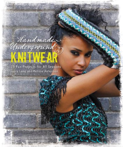 9780470504376: Handmade Underground Knitwear: 25 Fun Projects for All Occasions