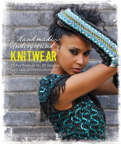 9780470504376: Handmade Underground Knitwear: 25 Fun Projects for All Occasions: 25 Fun Accessories for All Seasons