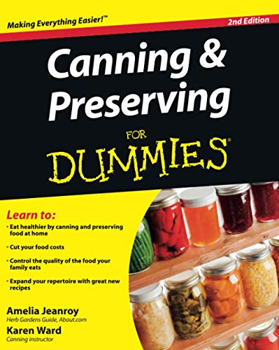 9780470504550: Canning & Preserving For Dummies, 2nd Edition