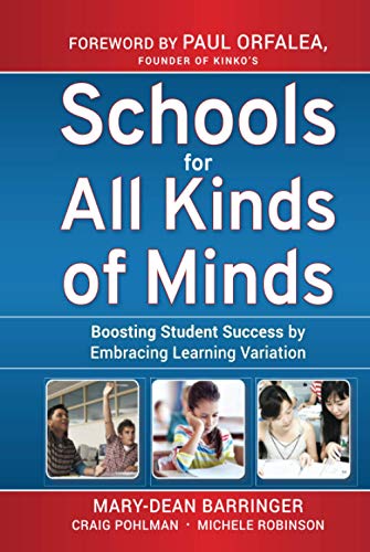 Imagen de archivo de Schools for All Kinds of Minds : Boosting Student Success by Embracing Learning Variation a la venta por Better World Books