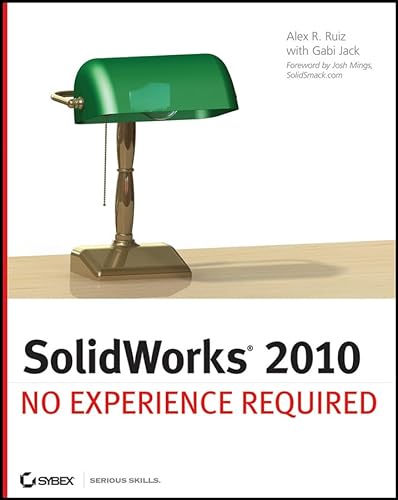 9780470505434: SolidWorks 2010: No Experience Required