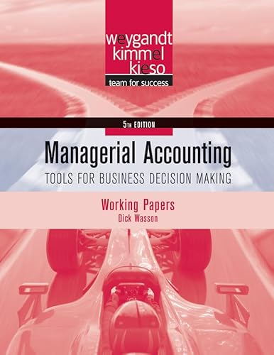 Stock image for Managerial Accounting, Working Papers : Tools for Business Decision Making for sale by Better World Books Ltd