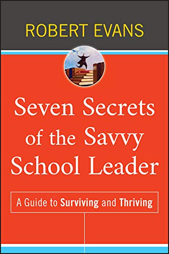 9780470507322: Seven Secrets of the Savvy School Leader