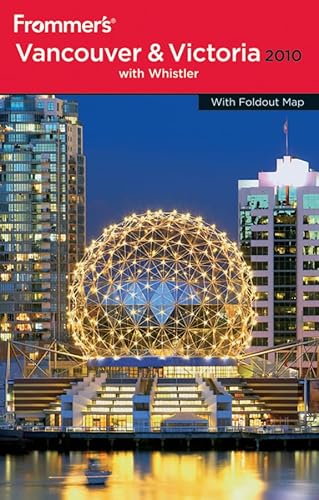 Stock image for Frommer's Vancouver and Victoria 2010 for sale by Better World Books