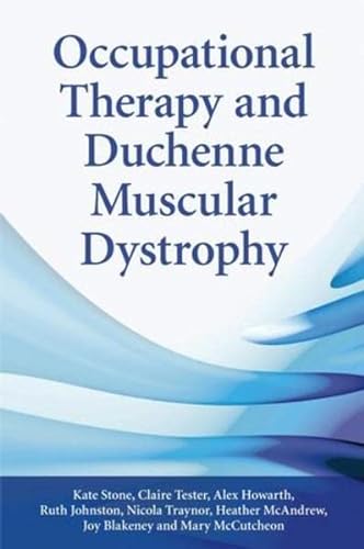 Imagen de archivo de Occupational Therapy and Duchenne Muscular Dystrophy a la venta por AwesomeBooks