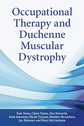 Stock image for Occupational Therapy and Duchenne Muscular Dystrophy for sale by AwesomeBooks