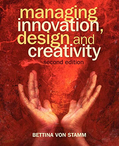 Beispielbild fr Managing Innovation, Design and Creativity zum Verkauf von Blackwell's