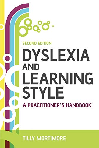 Beispielbild fr Dyslexia and Learning Style, Second Edition: A Practitioner's Handbook zum Verkauf von WorldofBooks