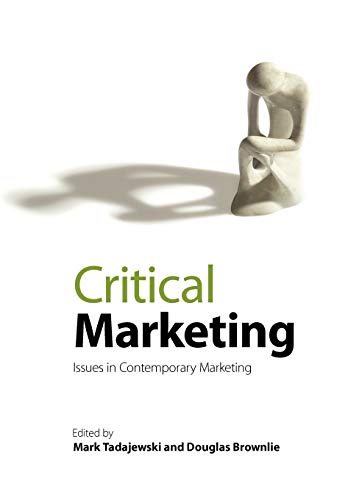 Beispielbild fr Critical Marketing : Issues in Contemporary Marketing zum Verkauf von Better World Books