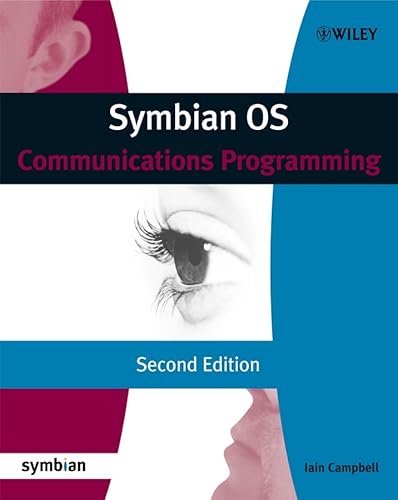 Symbian OS Communications Programming (Symbian Press) (9780470512289) by Campbell, Iain